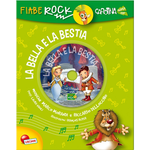 FIABE ROCK LA BALLA E LA BESTIA CON CD AUDIO RACCONTA STORIE IDEA REGALO BIMBI 3/6 ANNI